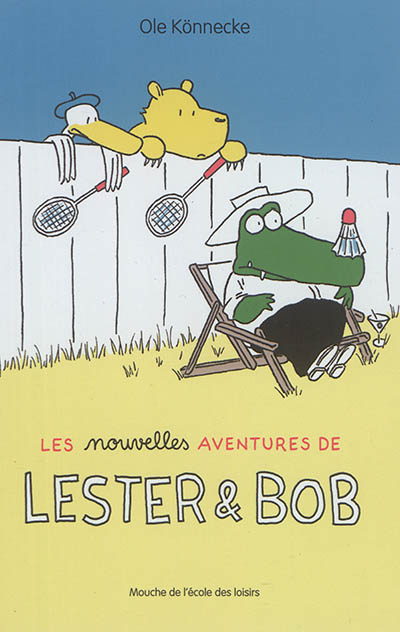 Les nouvelles aventures de Lester & Bob