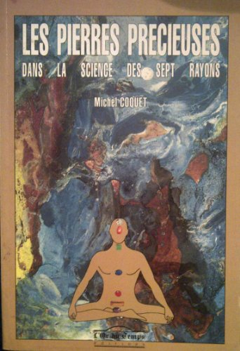 Les Pierres précieuses dans la science des 7 rayons