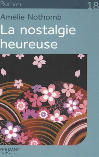 La nostalgie heureuse