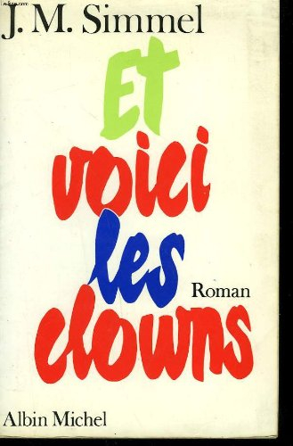 Et voici les clowns...