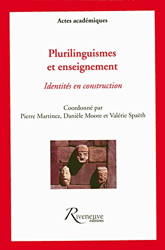 Plurilinguismes et enseignement : identités en construction
