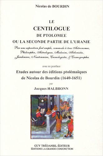 Le Centilogue de Ptolémée ou La seconde partie de l&#039;Uranie