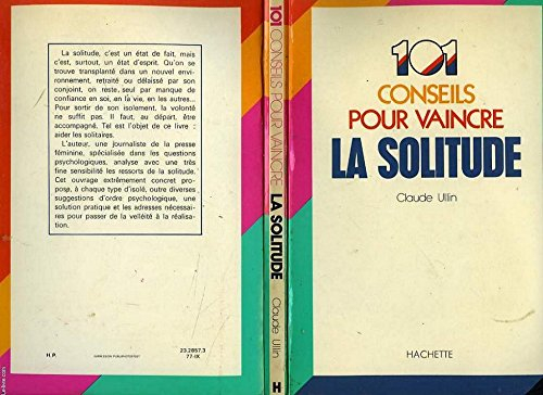 cent un conseils pour vaincre la solitude