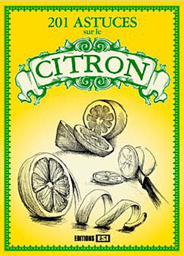 201 astuces sur le citron