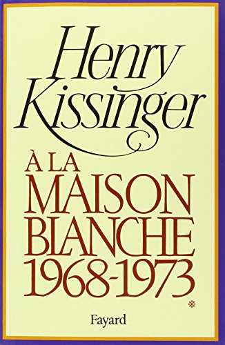 A la Maison-Blanche : 1968-1973