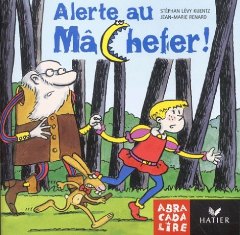 Alerte au Mâchefer ! : album CP