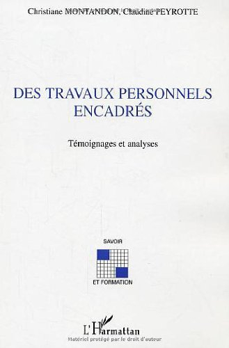 Des travaux personnels encadrés : témoignages et analyses