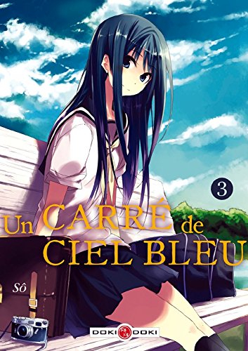 Un carré de ciel bleu. Vol. 3