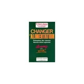 Changer d'alimentation : prévention des cancers