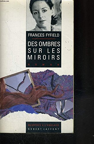Des Ombres sur les miroirs