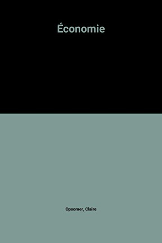 Economie : l'entreprise, son organisation et son environnement