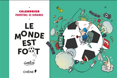 Le monde est foot : calendrier perpétuel 52 semaines