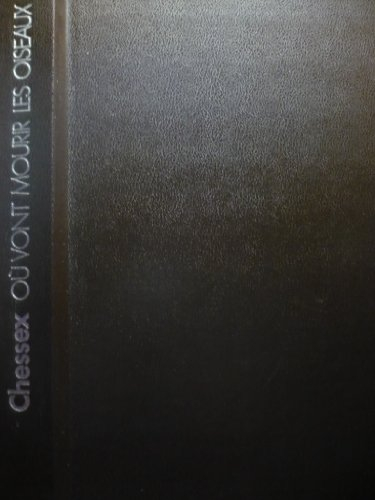 Où vont mourir les oiseaux ?