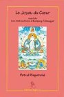 Le joyau du coeur. Instructions à Kunzang Tcheugyel