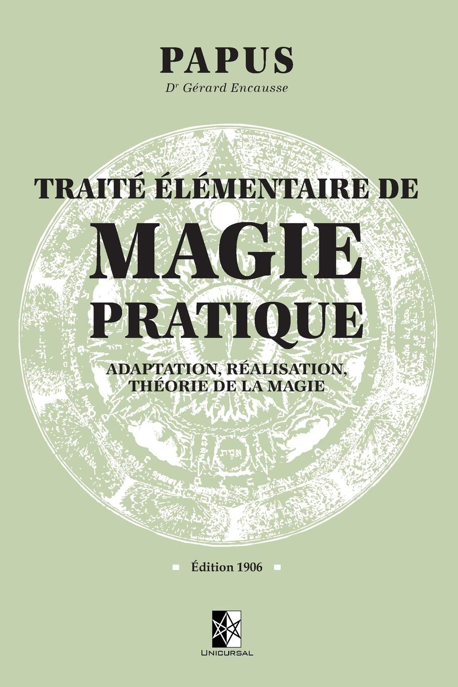 Traité élémentaire de Magie pratique