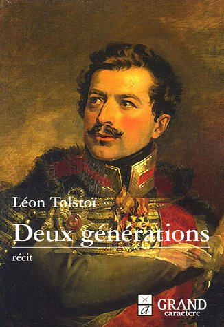 Deux générations ou Deux hussards : récit