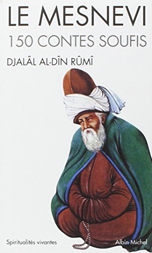 Le Mesnevi : 150 contes soufis