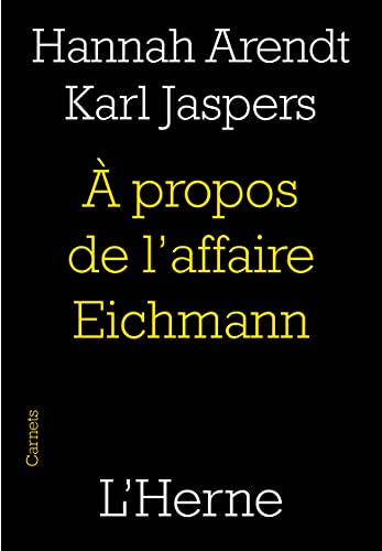 A propos de l'affaire Eichmann