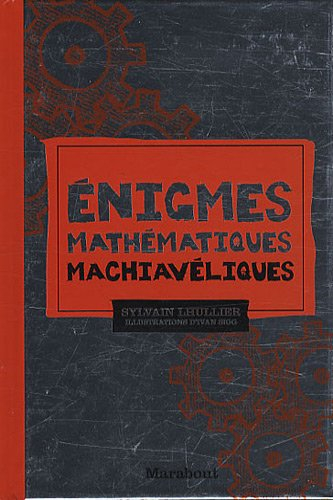 Enigmes mathématiques machiavéliques