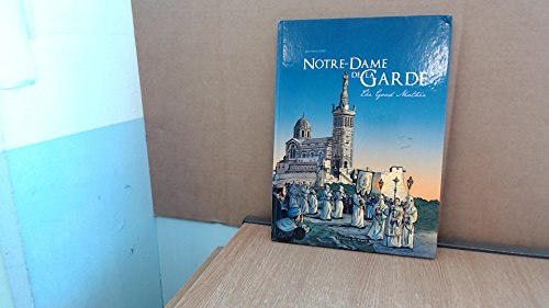 Notre-Dame de la Garde : la Bonne Mère