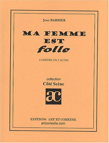 Ma femme est folle