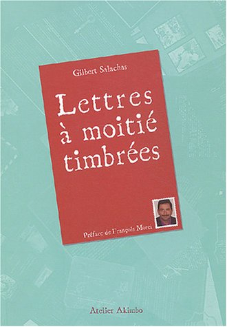 Lettres à moitié timbrées