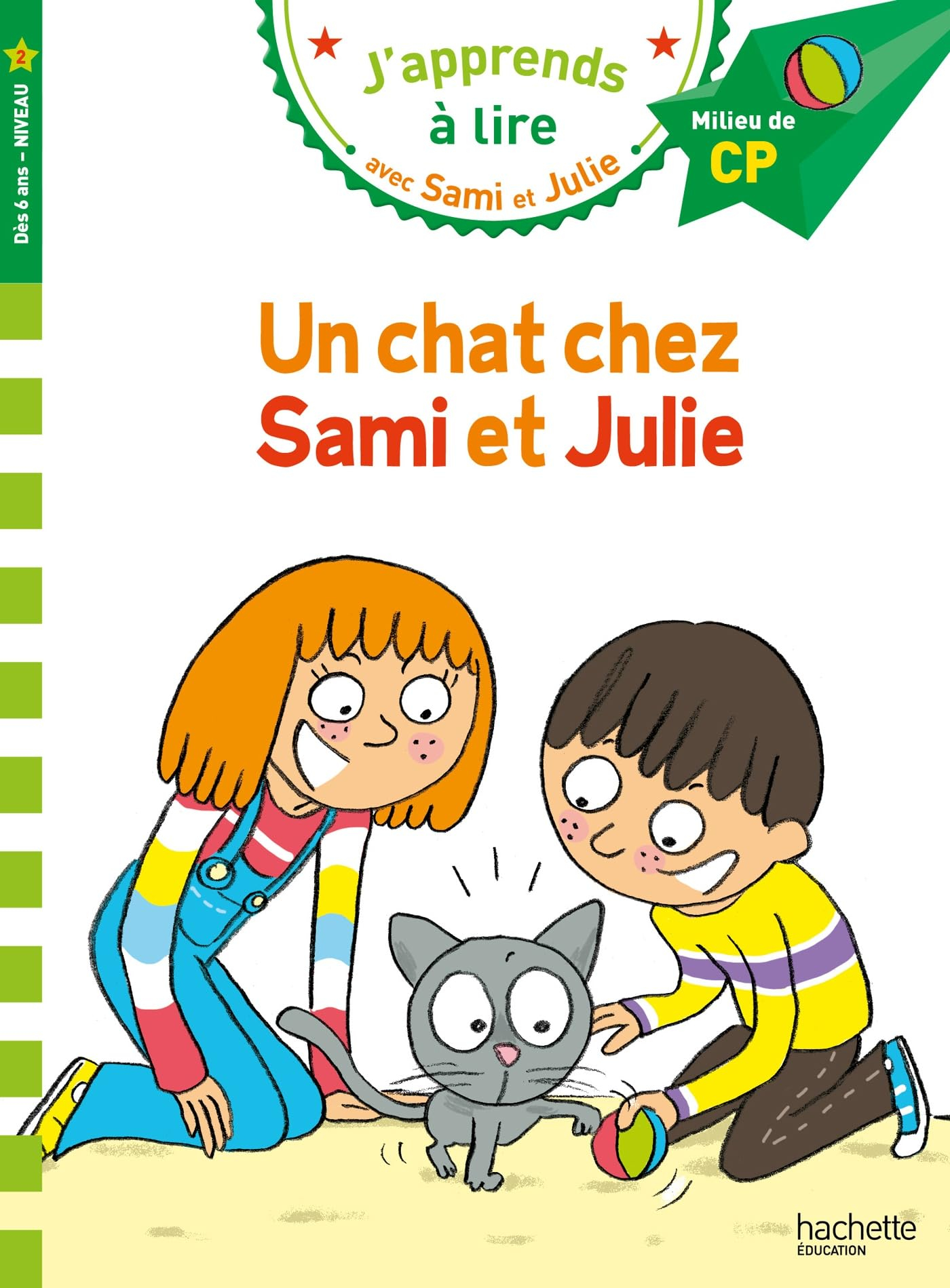 Un chat chez Sami et Julie : milieu de CP, niveau 2