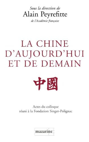 La Chine d'aujourd'hui et de demain