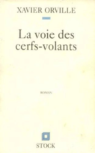 La voie des cerfs-volants