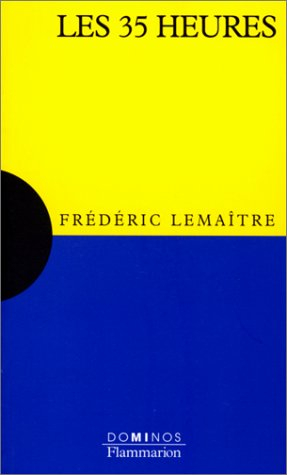 Les trente-cinq heures