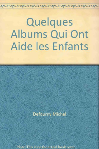 quelques albums qui ont aide les enfants