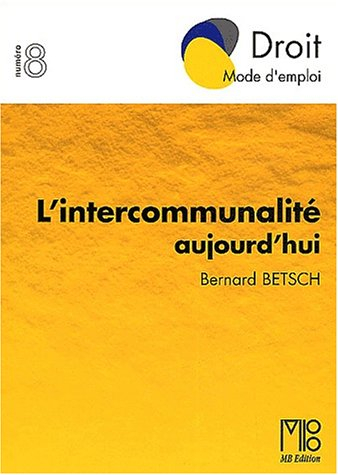 L'intercommunalité aujourd'hui