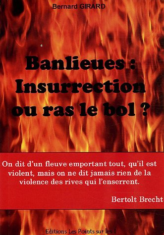 Banlieues, insurrection ou ras le bol ?