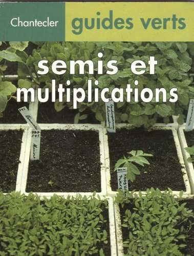 semis et multiplications