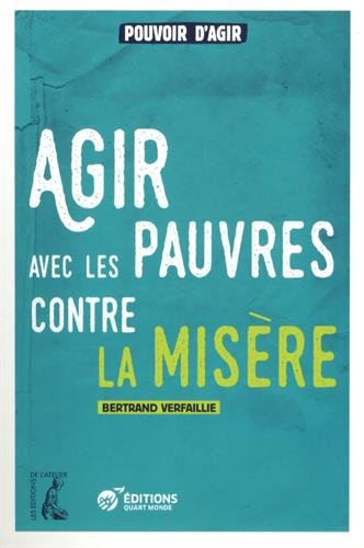 Agir avec les pauvres contre la misère