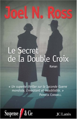 Le secret de la Double croix