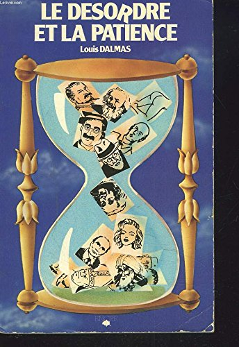 Le Désordre et la patience