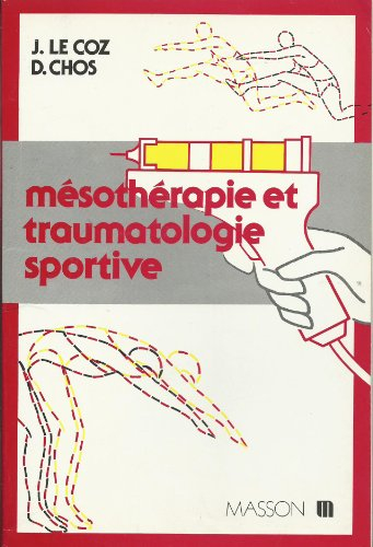 mésothérapie et traumatologie sportive (collection de mésothérapie)