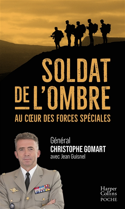 Soldat de l'ombre : au coeur des forces spéciales