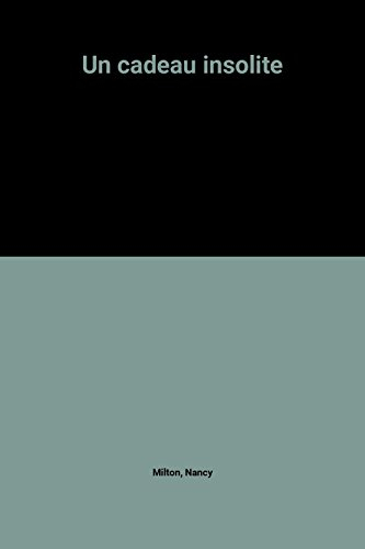 Un Cadeau insolite