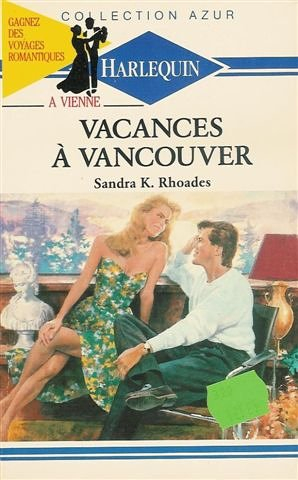 Vacances à Vancouver : Collection : harlequin azur n, 1057