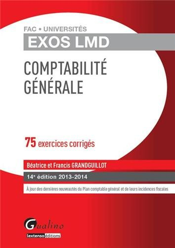 Comptabilité générale : 75 exercices corrigés : 2013-2014
