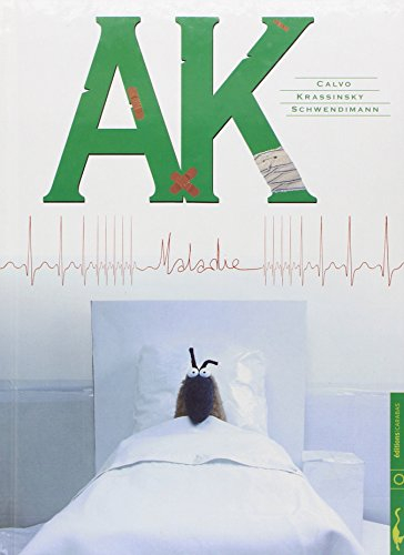 AK. Vol. 2. Maladie