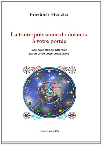 La toute-puissance du cosmos à votre portée : les connexions sidérales de votre conscience