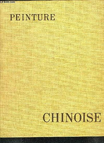 les tresors de l'asie: la peinture chinoise.