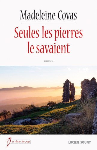 Seules les pierres le savaient