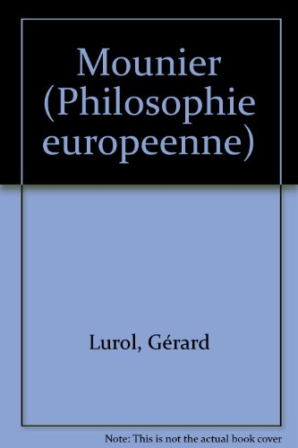 Mounier. Vol. 1. Genèse de la personne