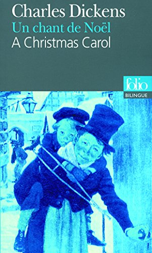 Un chant de Noël. A Christmas Carol
