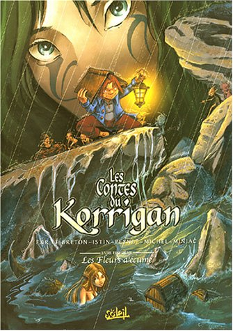 Les contes du Korrigan. Vol. 3. Les fleurs d'écume
