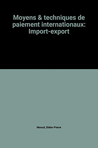 moyens & techniques de paiement internationaux: import-export